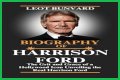 Unveiling Harrison Ford's Height And Weight: Secrets Revealed
